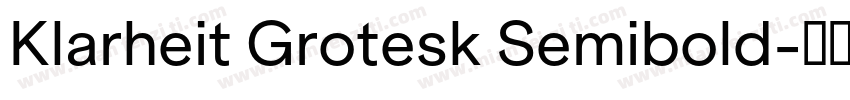 Klarheit Grotesk Semibold字体转换